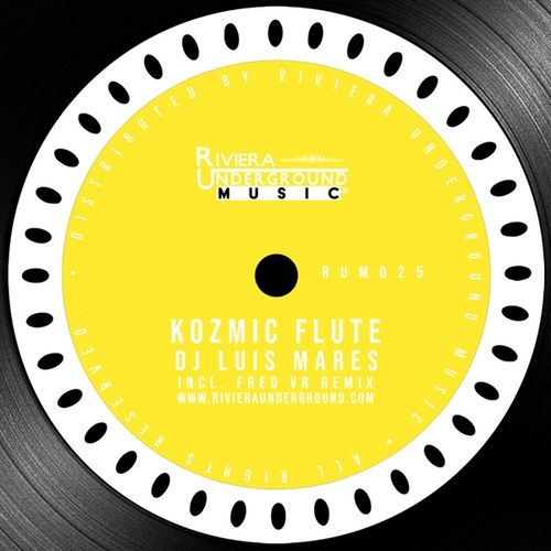 DJ Luis Mares, Fred VR-Kozmic Flute