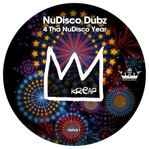 Kreap Presents: Nudisco Dubz 4 Tha NuDisco Year