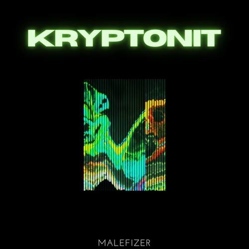 Malefizer-Kryptonit