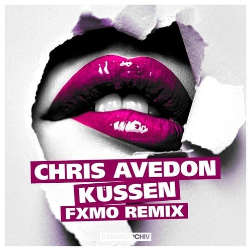 Chris Avedon, FXMO-Küssen (FXMO Extended Remix)