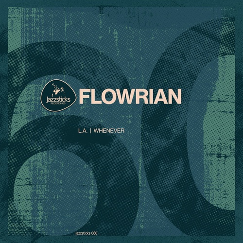 Flowrian-L.A. / Whenever