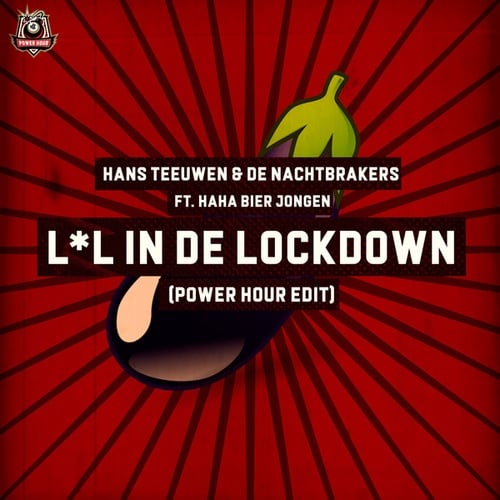 Hans Teeuwen, De Nachtbrakers, Haha Bier Jongen-L*l In De Lockdown
