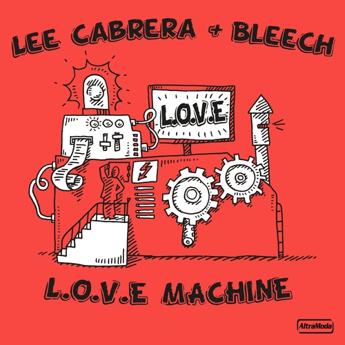 Lee Cabrera, Bleech-L.O.V.E. Machine