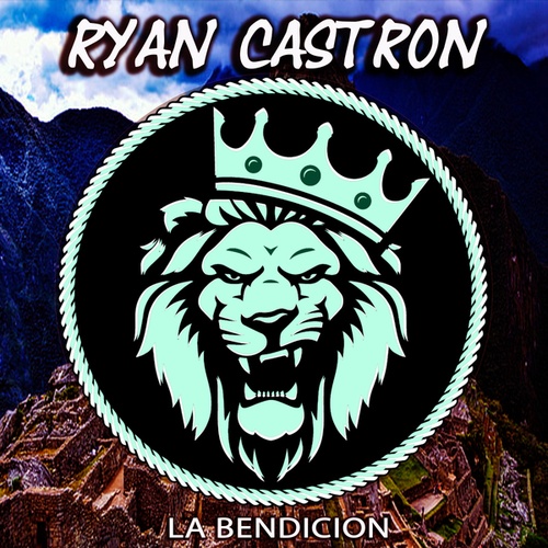 Ryan Castron-La Bendicion