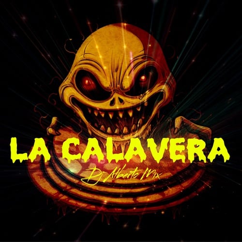 DJ Alberto Mix-La Calavera