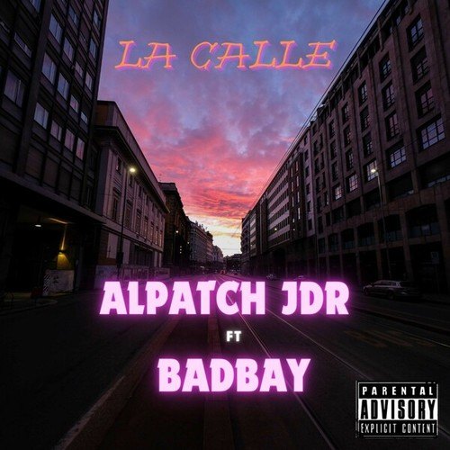 Badbay, Alpatch Jdr-La Calle