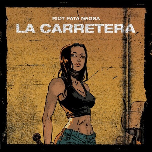 Riot Pata Negra, Adrien Smith, Mendosam-La Carretera (Radio Edit)