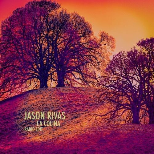 Jason Rivas-La Colina (Radio Edit)
