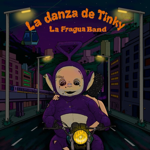 La Fragua Band-La Danza De Tinky