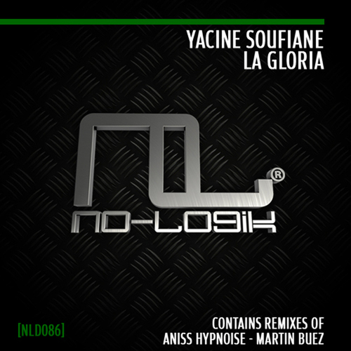 Yacine Soufiane, Aniss Hypnoise, Martin Buez-La Gloria