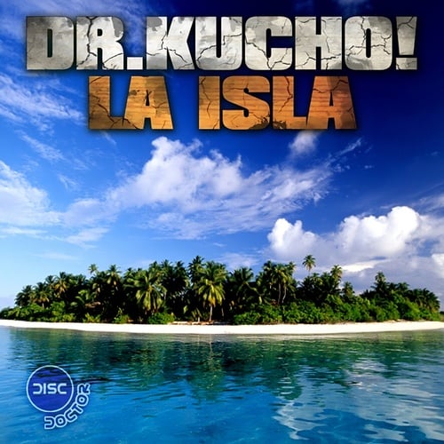 Dr. Kucho!, Hannah, Hannah Ild, DJ Kone & Marc Palacios-La Isla