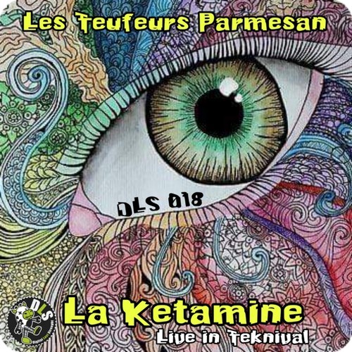 Les Teufeurs Parmesan-La Ketamine (Live in Teknival)