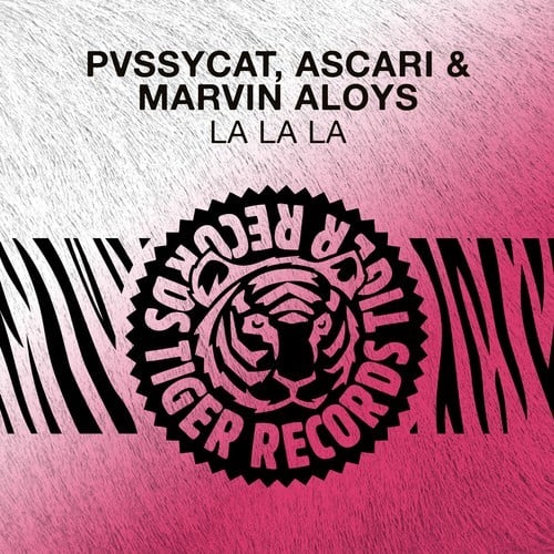 PvssyCat, Ascari, Marvin Aloys-La La La