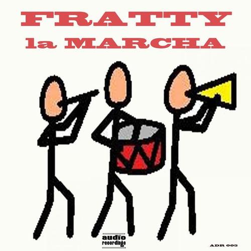 Marco Fratty-La Marcha