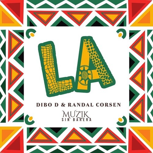 Dibo D, Randal Corsen-La (Muzik Sin Barera)