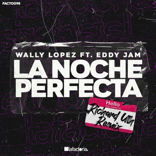 Wally Lopez, Eddy Jam, Richard Ulh-La Noche Perfecta (Richard Ulh Remix)