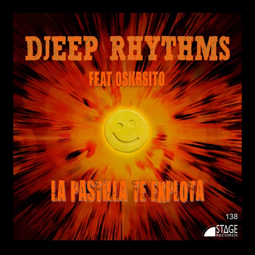 Djeep Rhythms, Oskrsito-La Pastilla Te Explota