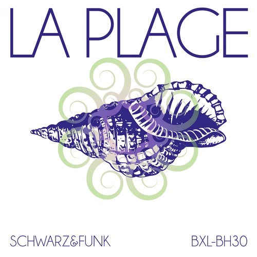 Schwarz & Funk-La Plage