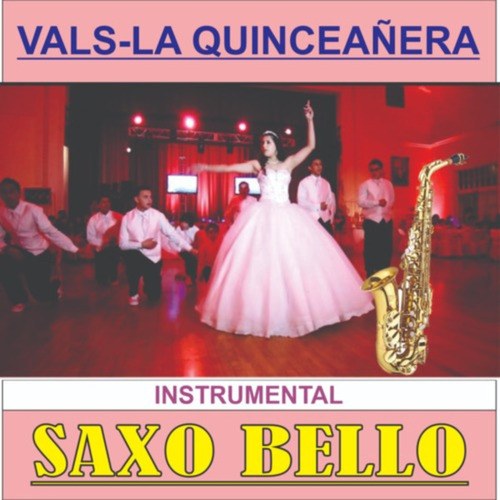 LA QUINCEAÑERA Vals Instrumental