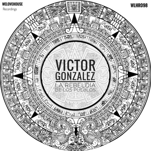 Victor Gonzalez-La Rebeldia de los Pueblos