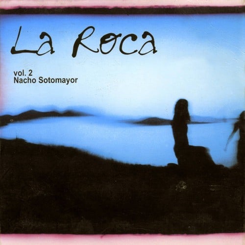 Nacho Sotomayor-La Roca, Vol. 2