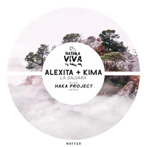 Alexita + Kima, HAKA Project-La Salvarà