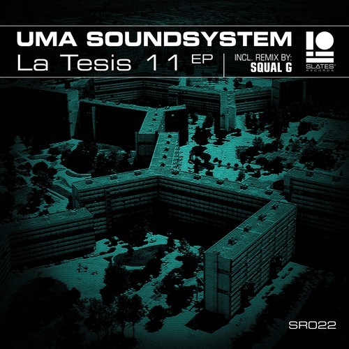 UMA Soundsystem, Squal G-La Tesis 11 EP