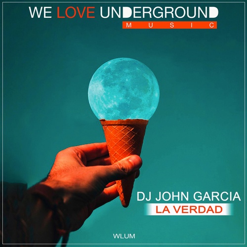 Dj John Garcia-LA VERDAD