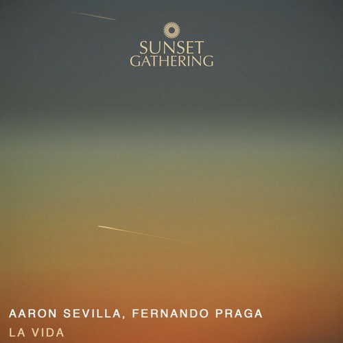 Aaron Sevilla, Fernando Praga-La Vida