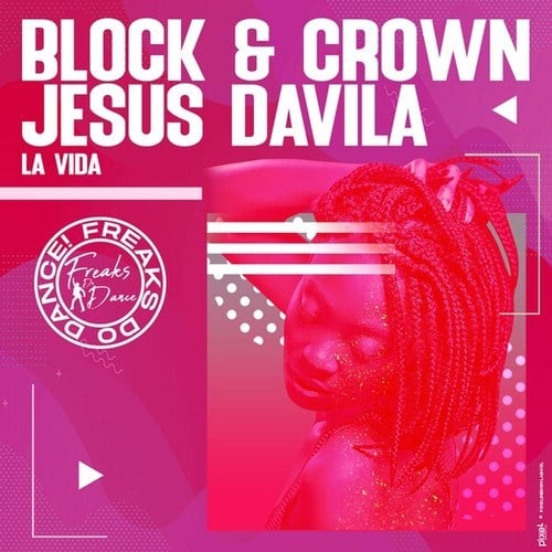 Block & Crown, Jerry Davila-La Vida