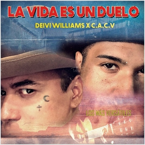 Deivi Williams, C.A.C.V-La Vida Es Un Duelo