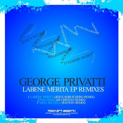 George Privatti, Jesus Soblechero, DJ Cristiao, Rantan-Labene Merita EP Remixes