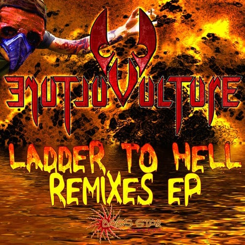 Vulture, Kali, Xetroc, Psychoz-Ladder to Hell Remixes, Pt. 1