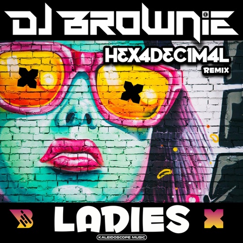 DJ Brownie, Hexadecimal-Ladies