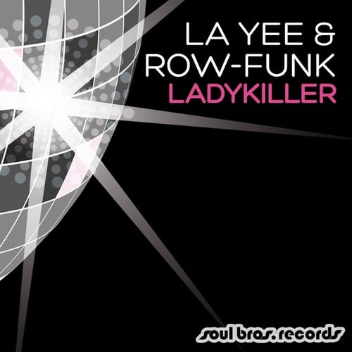 Row-Funk, La Yee-Ladykiller EP