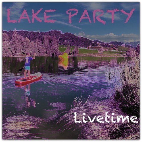 Livetime-Lake Party