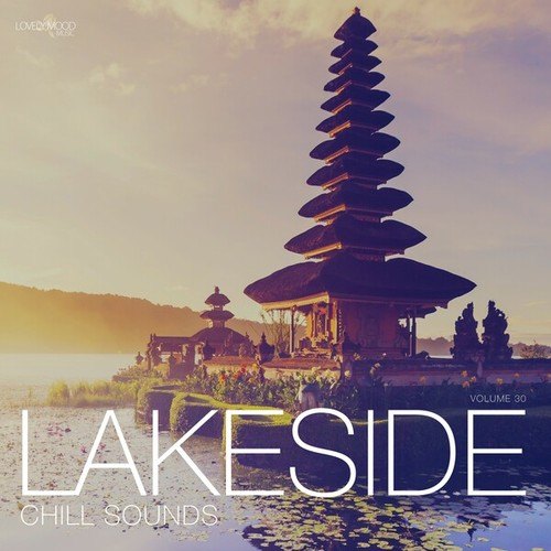 Lakeside Chill Sounds, Vol. 30