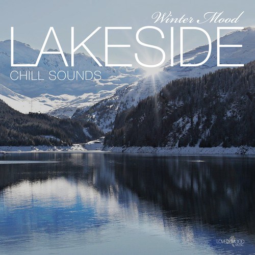 Various Artists-Lakeside Chill Sounds - Winter Mood
