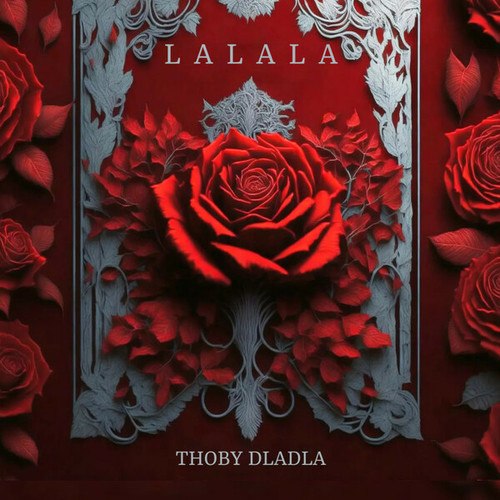 Thoby Dladla-Lalala