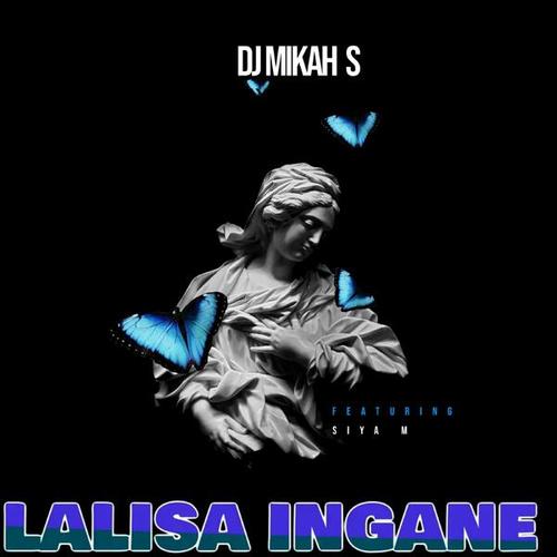 Lalisa Ingane (feat. Siya M)