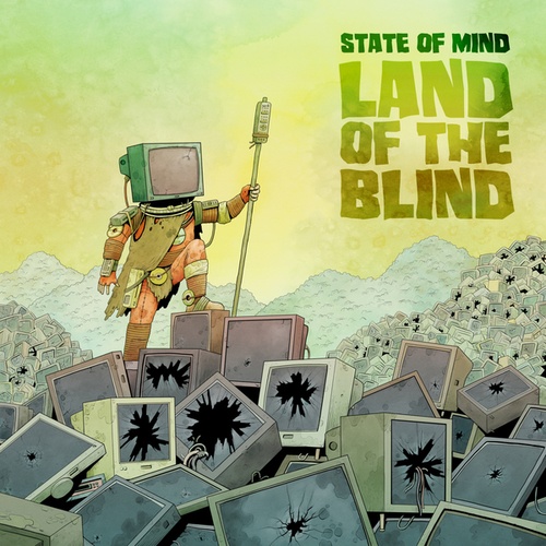 State Of Mind, Lifesize MC, Black Sun Empire, Coppa, Neonlight, MC Codebreaker-Land of the Blind