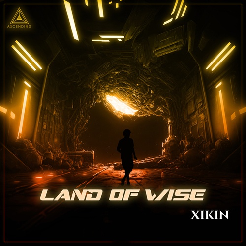 Xikin-Land Of Wise
