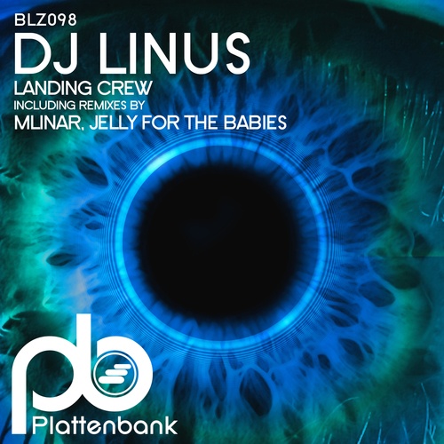 DJ Linus, Mlinar, Jelly For The Babies-Landing Crew