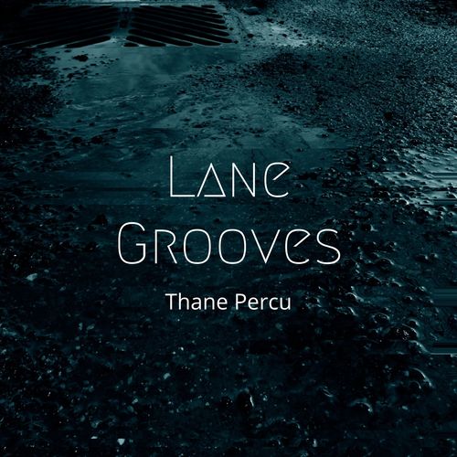 Thane Percu-Lane Grooves