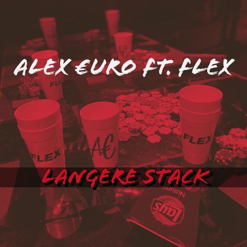 Alex Euro, FLEX-Langere Stack