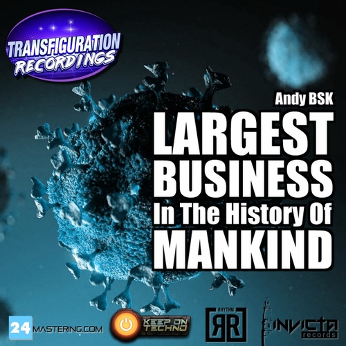 Andy Bsk-Largest Business In The History Of Mankind
