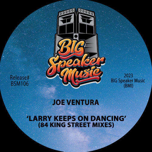 Joe Ventura-Larry Keeps On Dancing