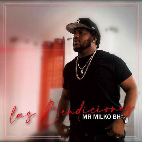 Mr Milko BH-Las Bendiciones