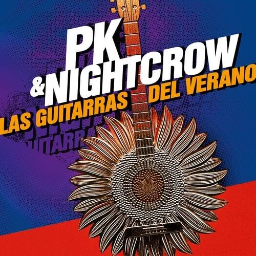 PK, Nightcrow-Las Guitarras Del Verano