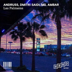 Las Palmeras - Dmitri Saidi, Ms. Ambar, Andruss, Andruus